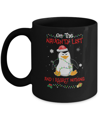 On The Naughty List I Regret Nothing Penguin Christmas Gift Mug-Coffee Mug-11oz Mug-Black