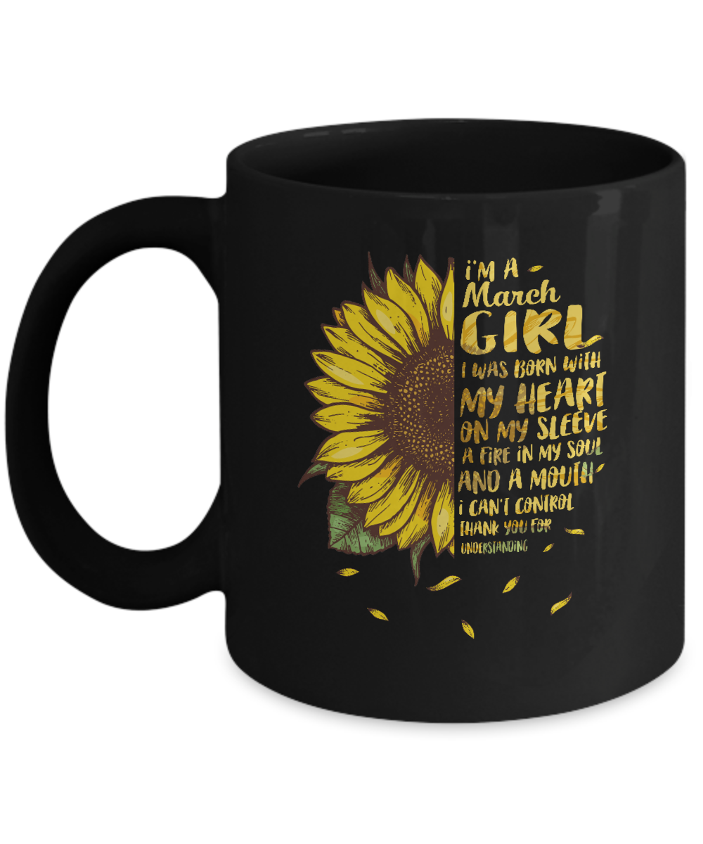 I Am A March Girl Birthday Gifts Sunflower Mug