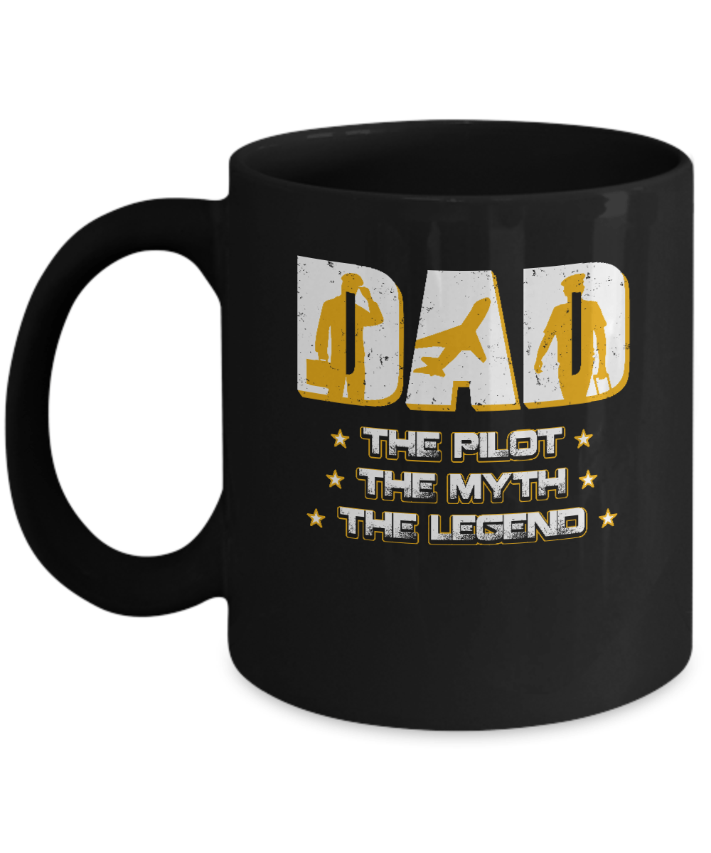 Dad The Pilot The Myth The Legend Mug