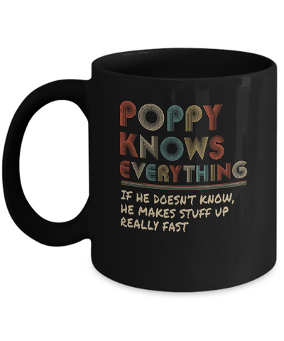 Poppy Know Everything Vintage Poppy Father's Day Gift Mug-Coffee Mug-11oz Mug-Black