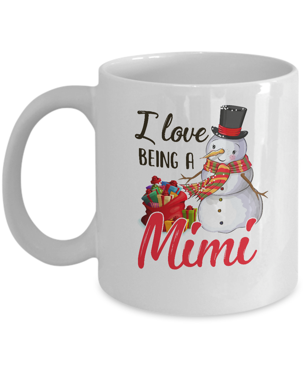 I Love Being A Mimi Snowman Gift For Christmas Day Mug-Coffee Mug-11oz Mug-White