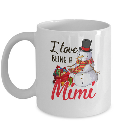 I Love Being A Mimi Snowman Gift For Christmas Day Mug-Coffee Mug-11oz Mug-White