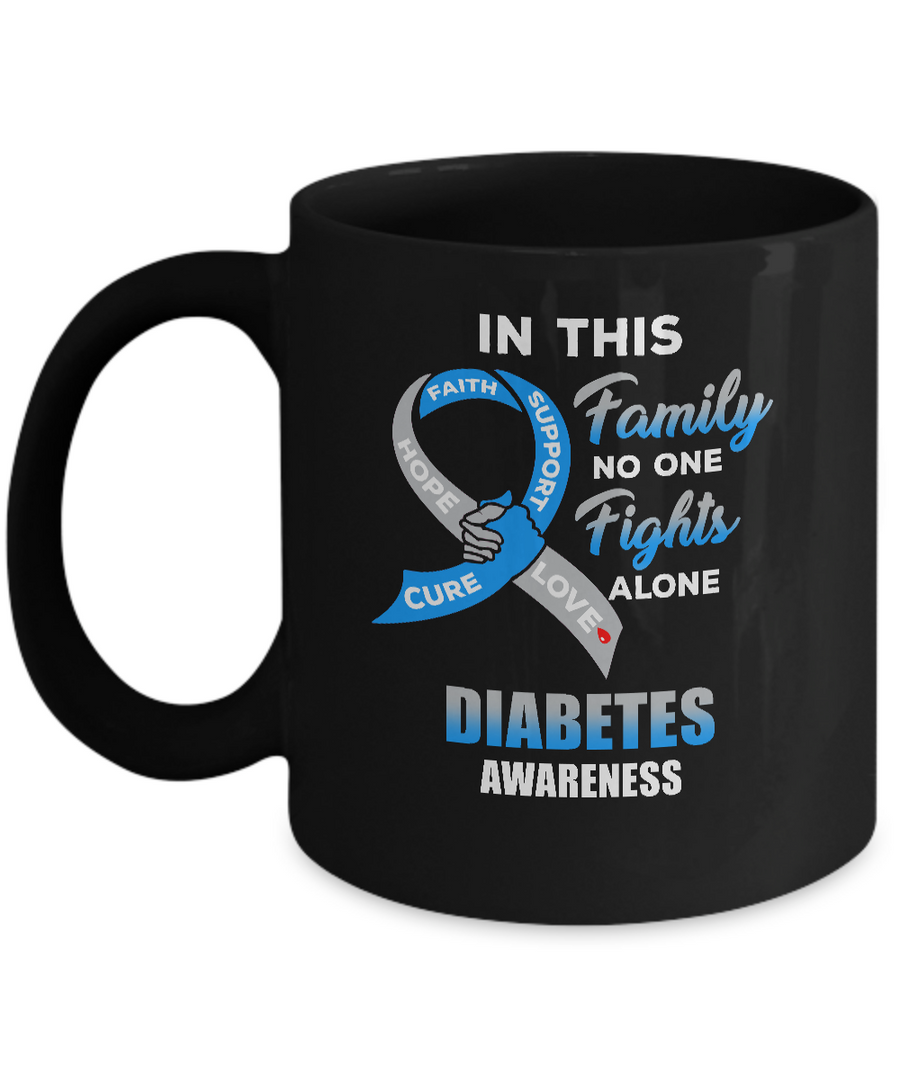 In This Family No One Fights Alone Diabetes Awareness Mug-Coffee Mug-11oz Mug-Black