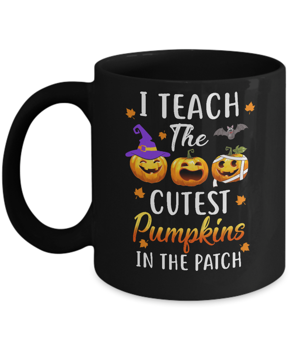 I Teach The Cutest Pumpkins In The Patch Halloween Mug-Coffee Mug-11oz Mug-Black
