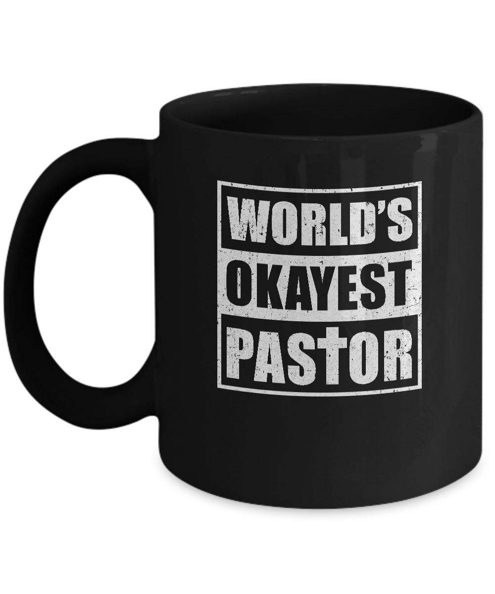 Christian World's Okayest Pastor Mug-Coffee Mug-11oz Mug-Black