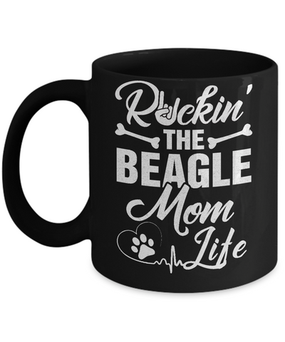 Rockin The Beagle Mom Life Mug-Coffee Mug-11oz Mug-Black