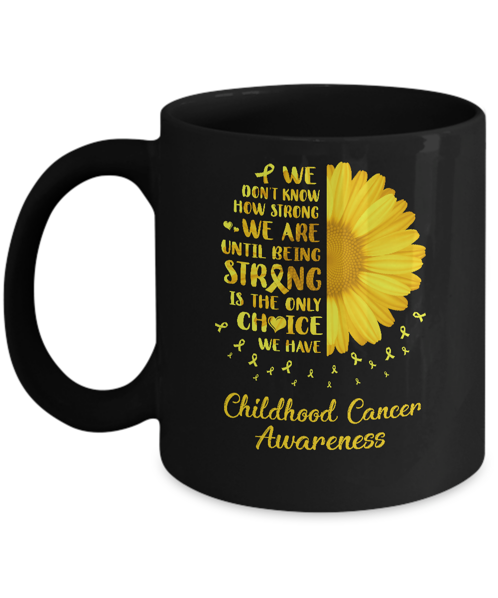Being Strong Daisy Flower Gold Childhood Cancer Awareness Mug
