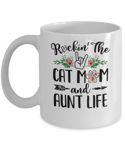 Rockin' The Cat Mom And Aunt Life Mother's Day Gift Mug-Coffee Mug-11oz Mug-White