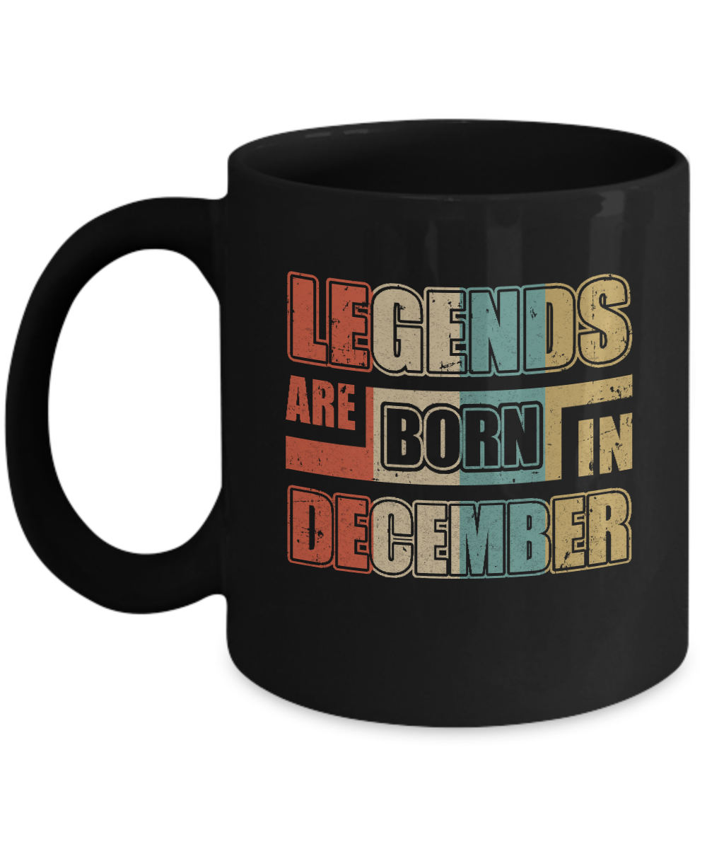 Classic Vintage Legends Are Born In December Birthday Mug-Coffee Mug-11oz Mug-Black