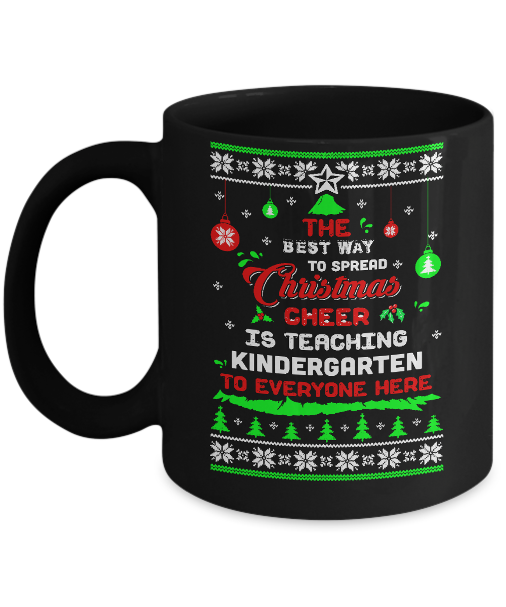 Teacher Christmas Cheer Teaching Kindergarten Everyone Sweater Mug-Coffee Mug-11oz Mug-Black