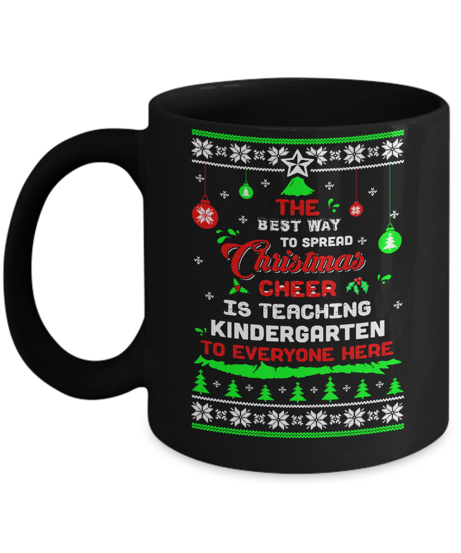 Teacher Christmas Cheer Teaching Kindergarten Everyone Sweater Mug-Coffee Mug-11oz Mug-Black