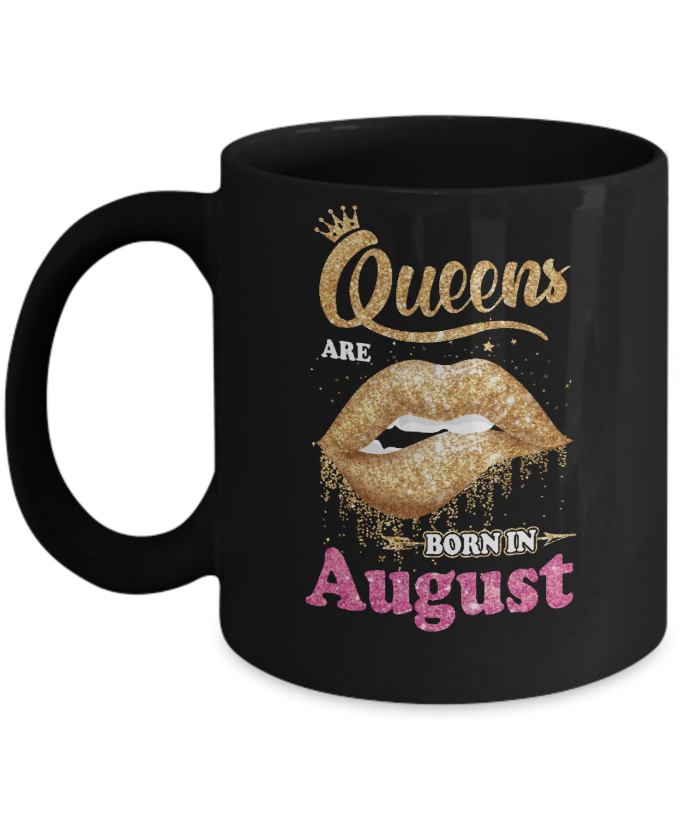 Lipstick Black Queens Are Born In August Birthday Gift Mug