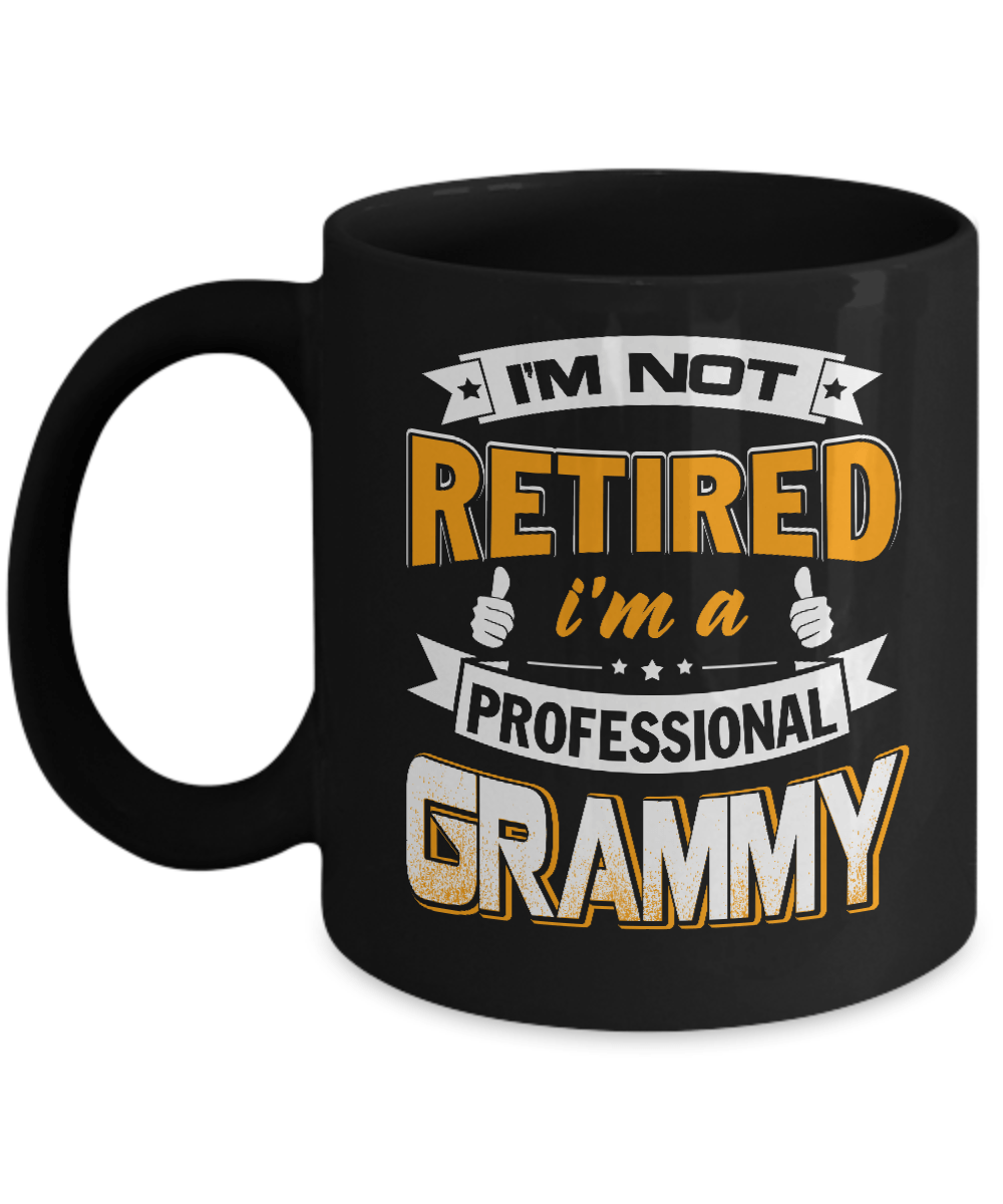 I'm Not Retired I'm A Professional Grammy Mug