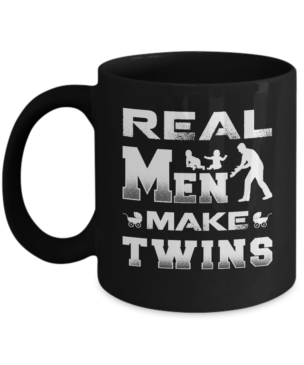 Real Men Make Twins Mug-Coffee Mug-11oz Mug-Black