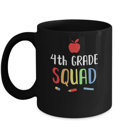 4th Grade Squad Back To School Teacher Fourth Grade Mug-Coffee Mug-11oz Mug-Black