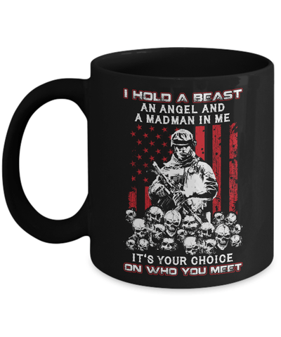Veteran I Hold A Beast An Angel And A Madman In Me Mug-Coffee Mug-11oz Mug-Black