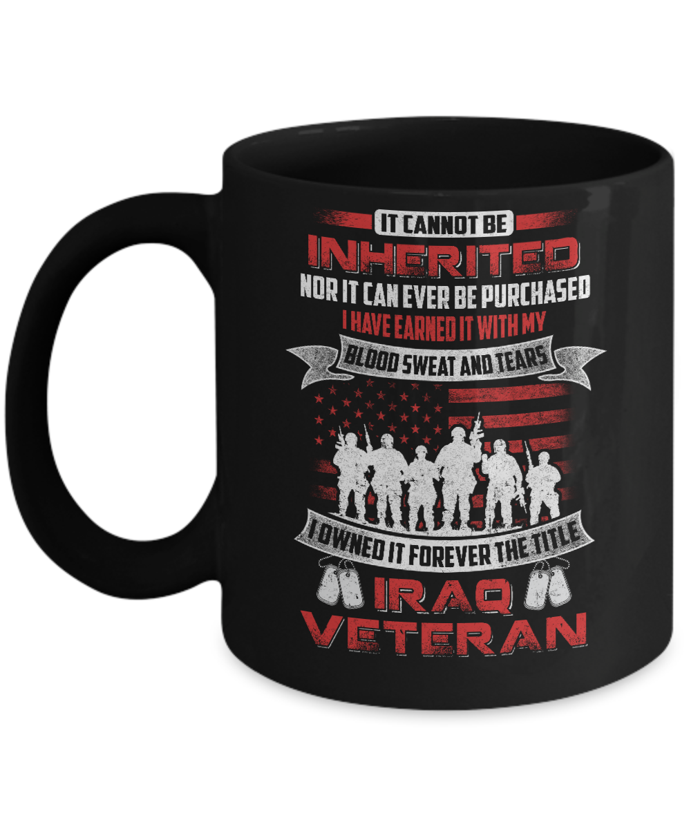 It Cannot Be Inherited I Owned It Forever The Title Iraq Veteran Mug-Coffee Mug-11oz Mug-Black