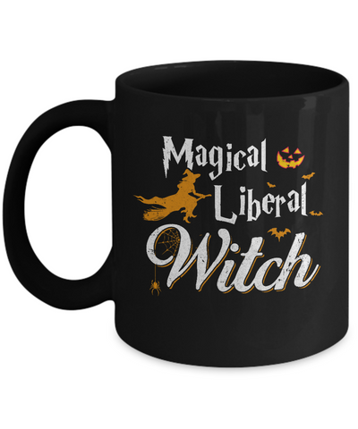 Magical Liberal Witch Happy Halloween Mug-Coffee Mug-11oz Mug-Black