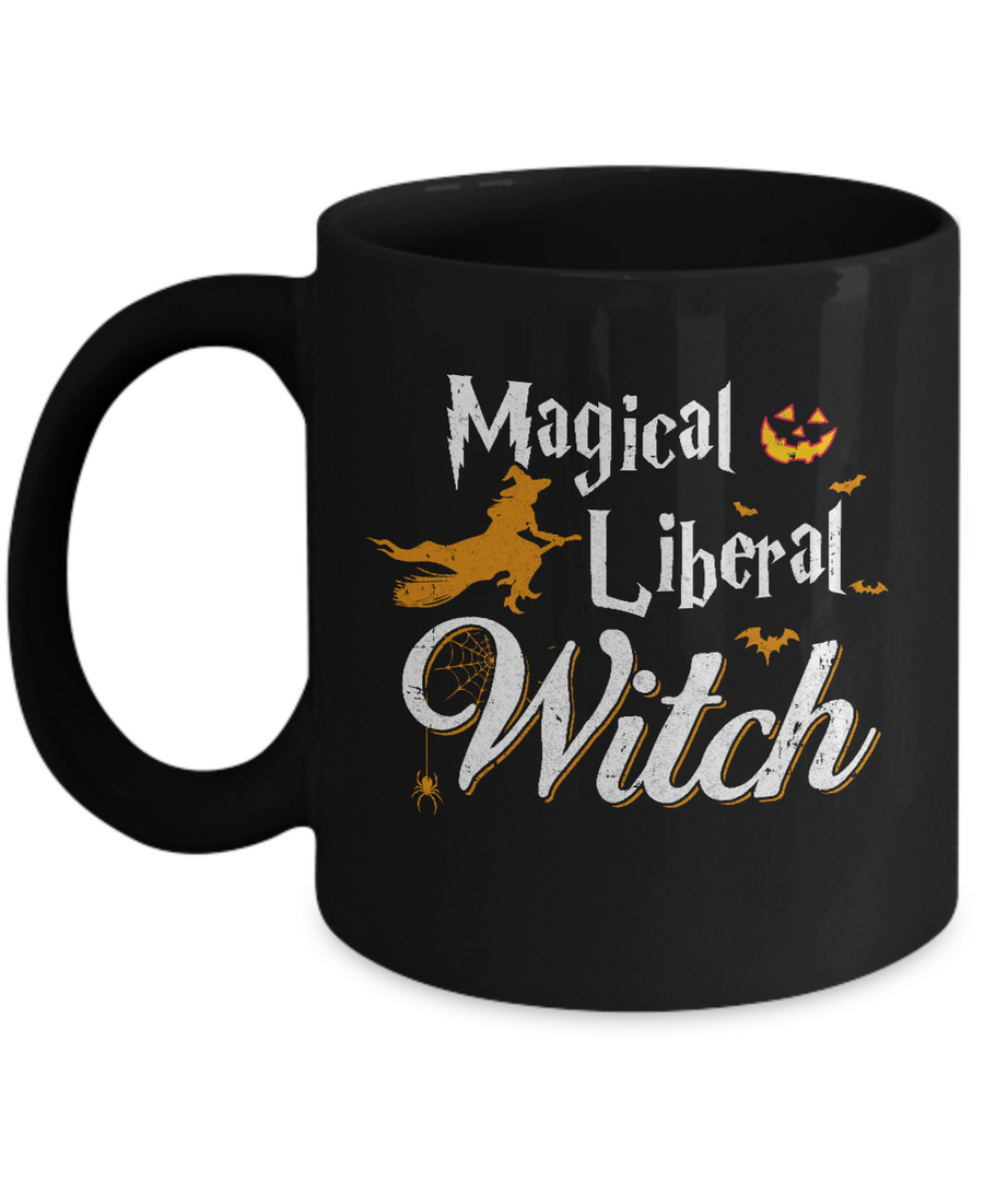 Magical Liberal Witch Happy Halloween Mug-Coffee Mug-11oz Mug-Black