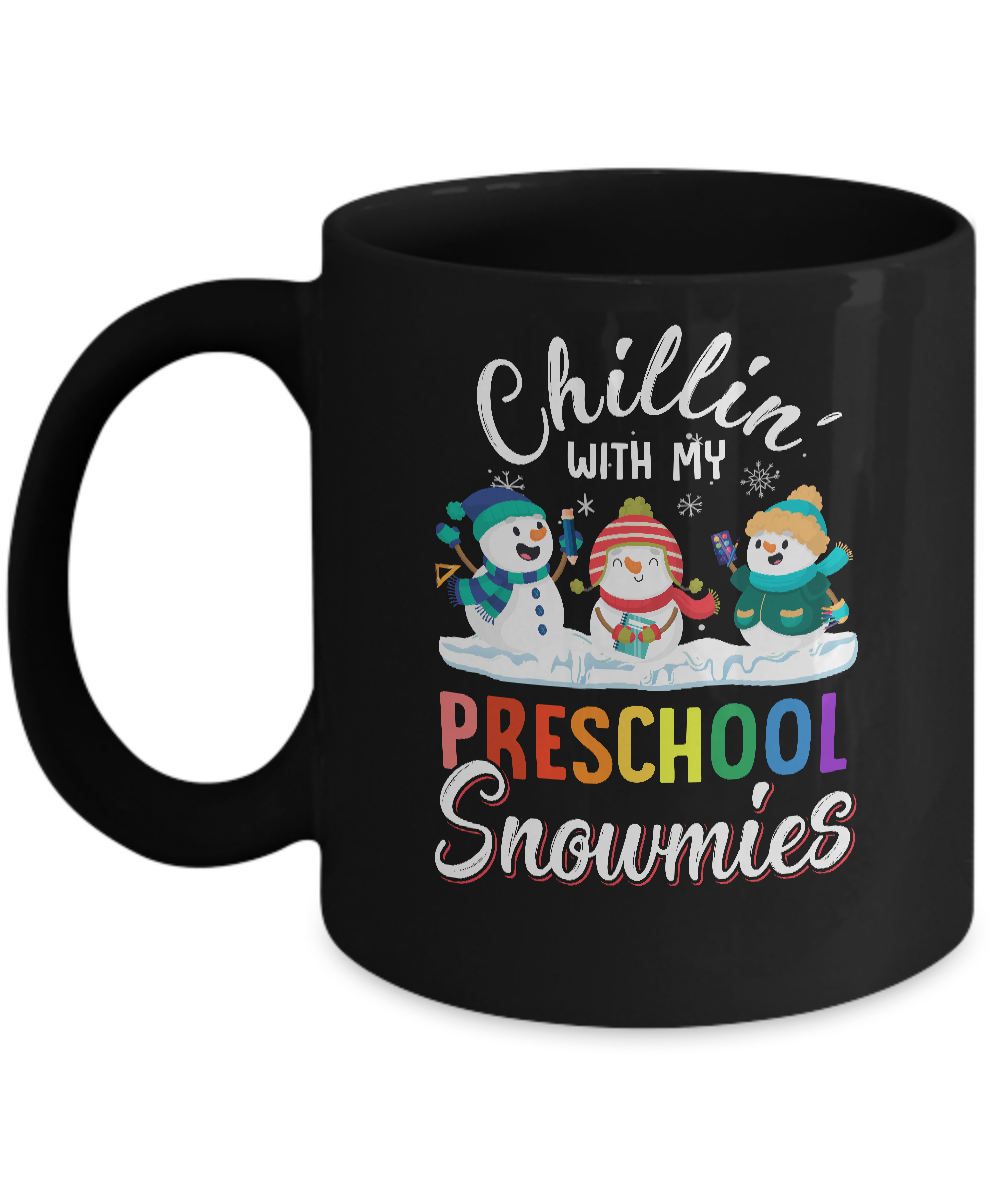 Chillin' With Preschool Snowmies Christmas Teacher Gifts Mug-Coffee Mug-11oz Mug-Black