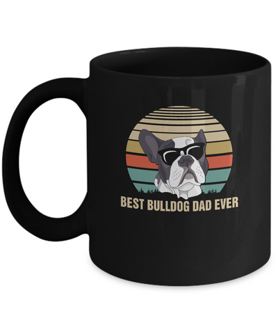 Vintage Bulldog Dad Gifts Best Bulldog Dad Ever Mug-Coffee Mug-11oz Mug-Black