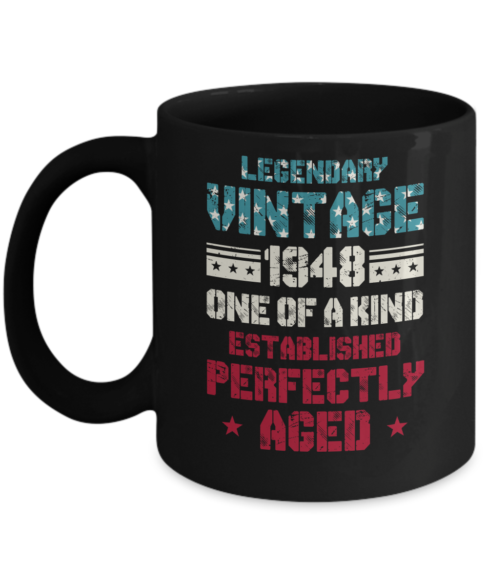 Legendary Vintage 1948 73th Years Old Birthday Gift Mug-Coffee Mug-11oz Mug-Black