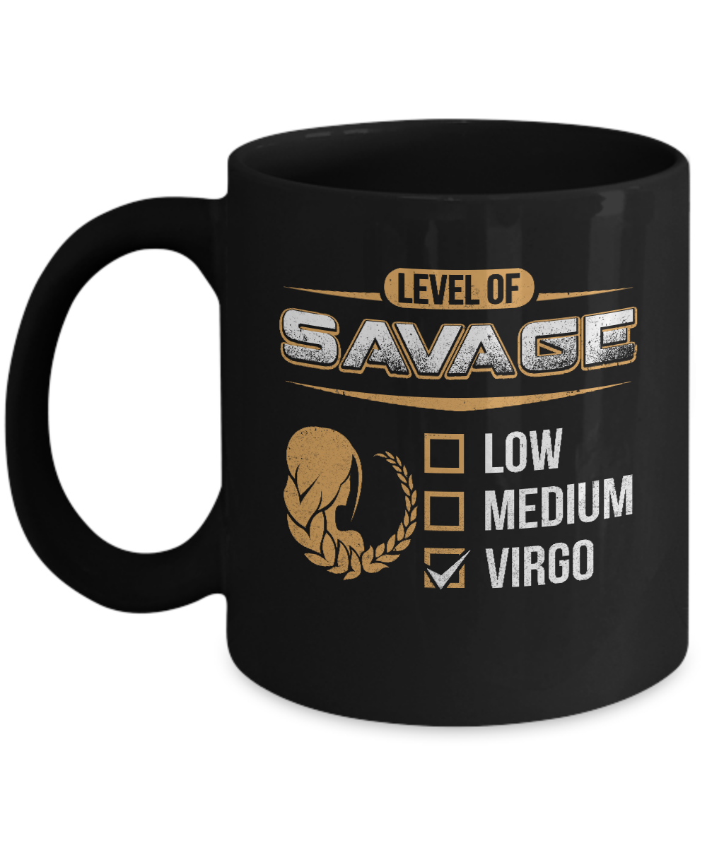 Level Of Savage Virgo Mug-Coffee Mug-11oz Mug-Black