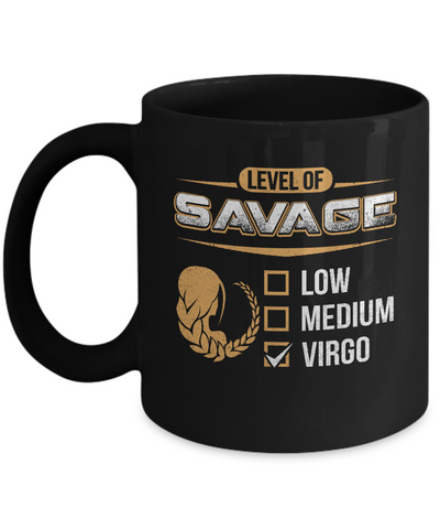 Level Of Savage Virgo Mug-Coffee Mug-11oz Mug-Black