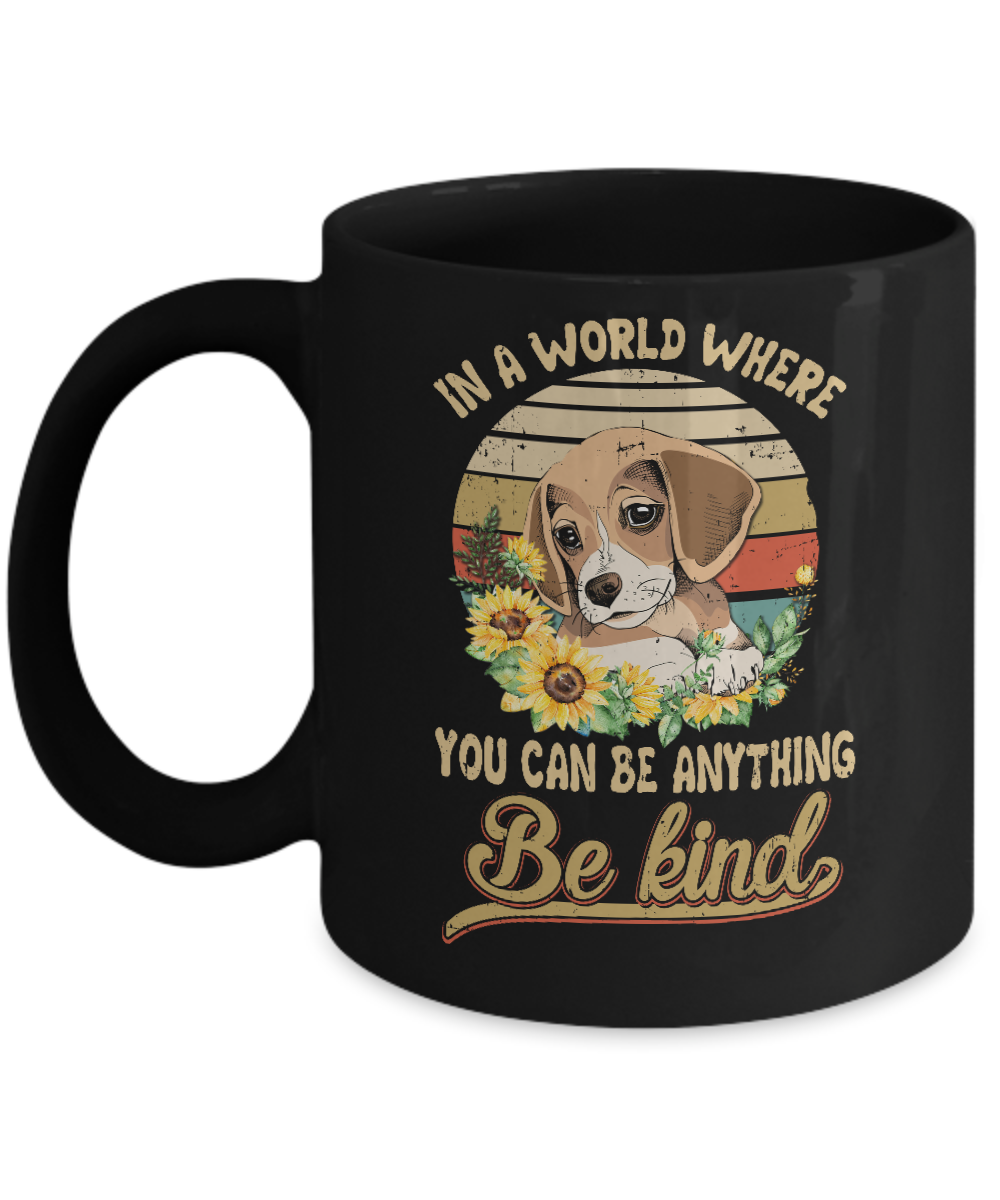 In A World Where You Can Be Anything Be Kind Beagle Sunflow Mug-Coffee Mug-11oz Mug-Black