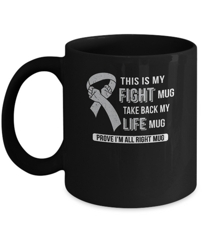 This Is My Fight Brain Cancer Diabetes Awareness Mug-Coffee Mug-11oz Mug-Black