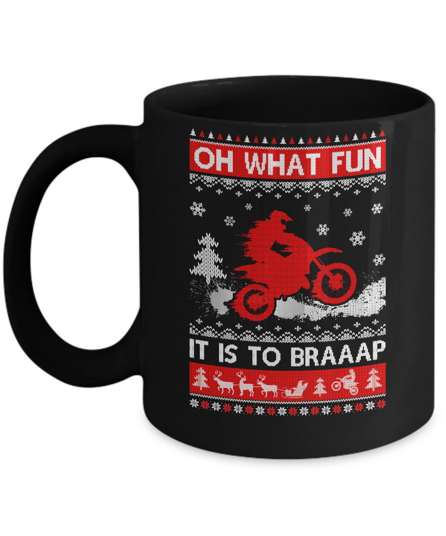 Oh What Fun It Is To Braaap Dirt Bike Ugly Christmas Sweater Mug-Coffee Mug-11oz Mug-Black