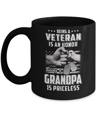 Being A Veteran Is An Honor Being A Grandpa Is Priceless Mug-Coffee Mug-11oz Mug-Black