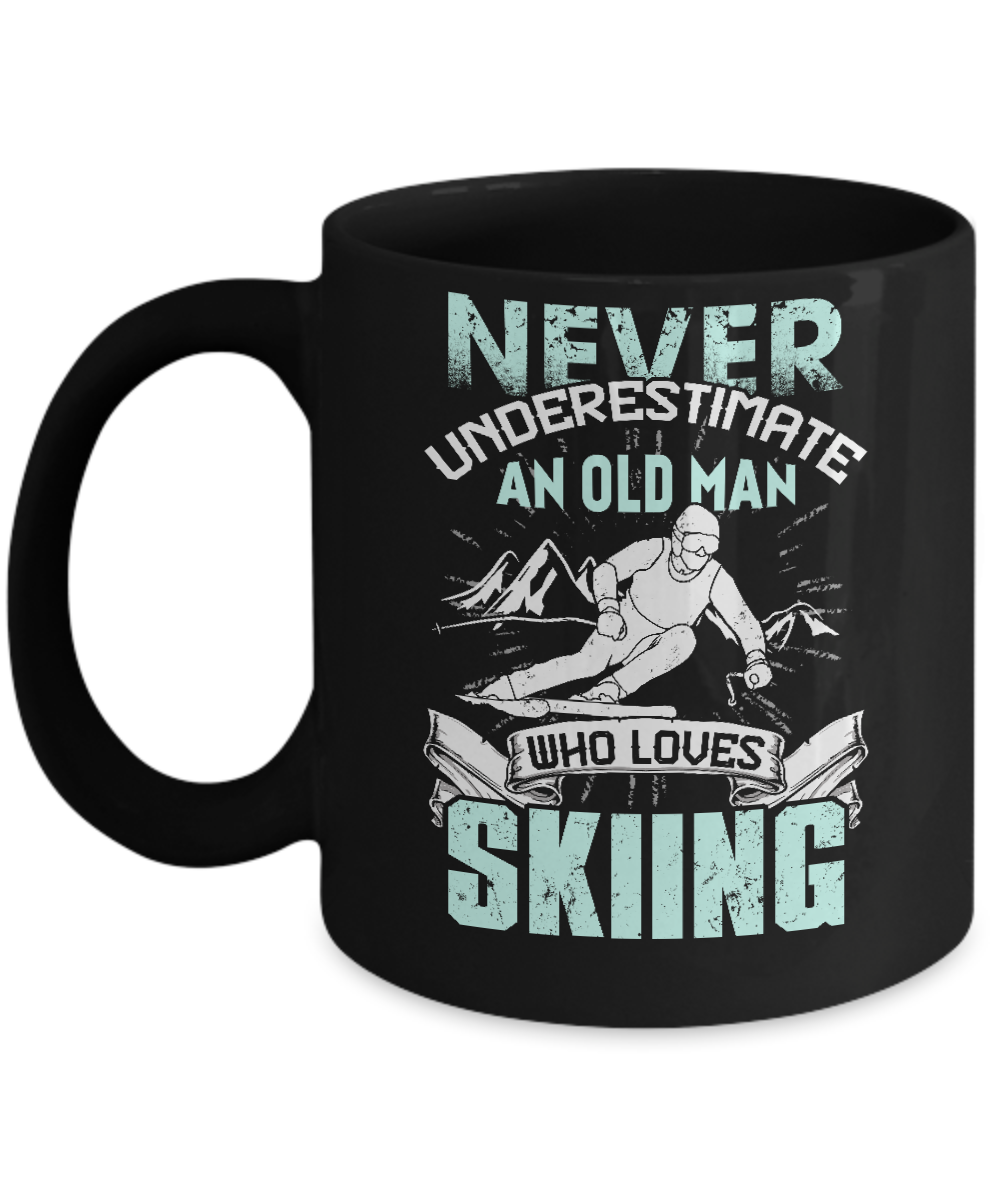 Never Underestimate An Old Man Who Loves Skiing Mug