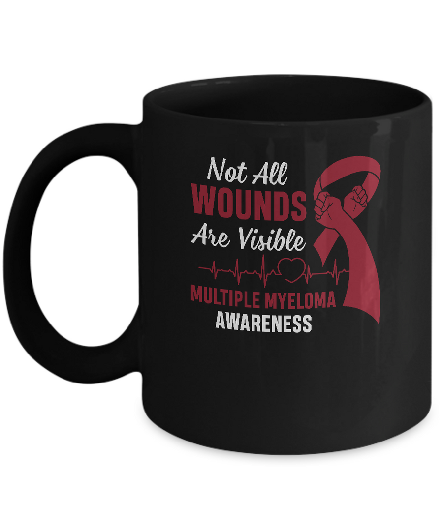Multiple Myeloma Awareness Not All Wounds Are Visible Mug-Coffee Mug-11oz Mug-Black