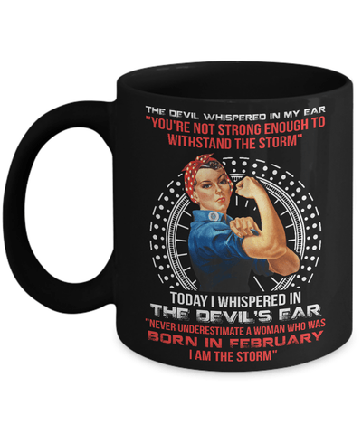 I Whispered Devil Ear Woman Who Was Born In February Mug-Coffee Mug-11oz Mug-Black