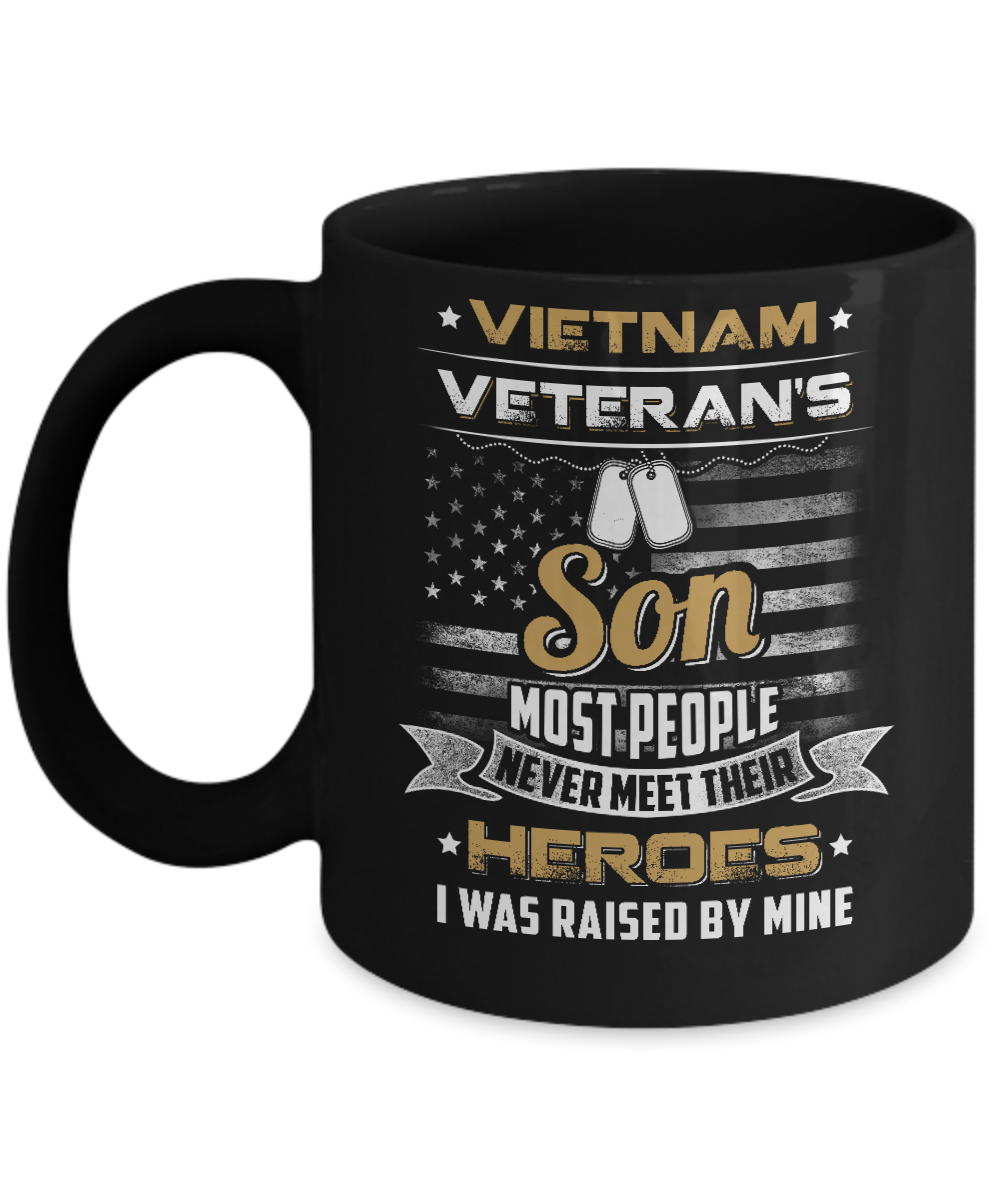Vietnam Veteran's Son I Was Raised By Mine Mug-Coffee Mug-11oz Mug-Black