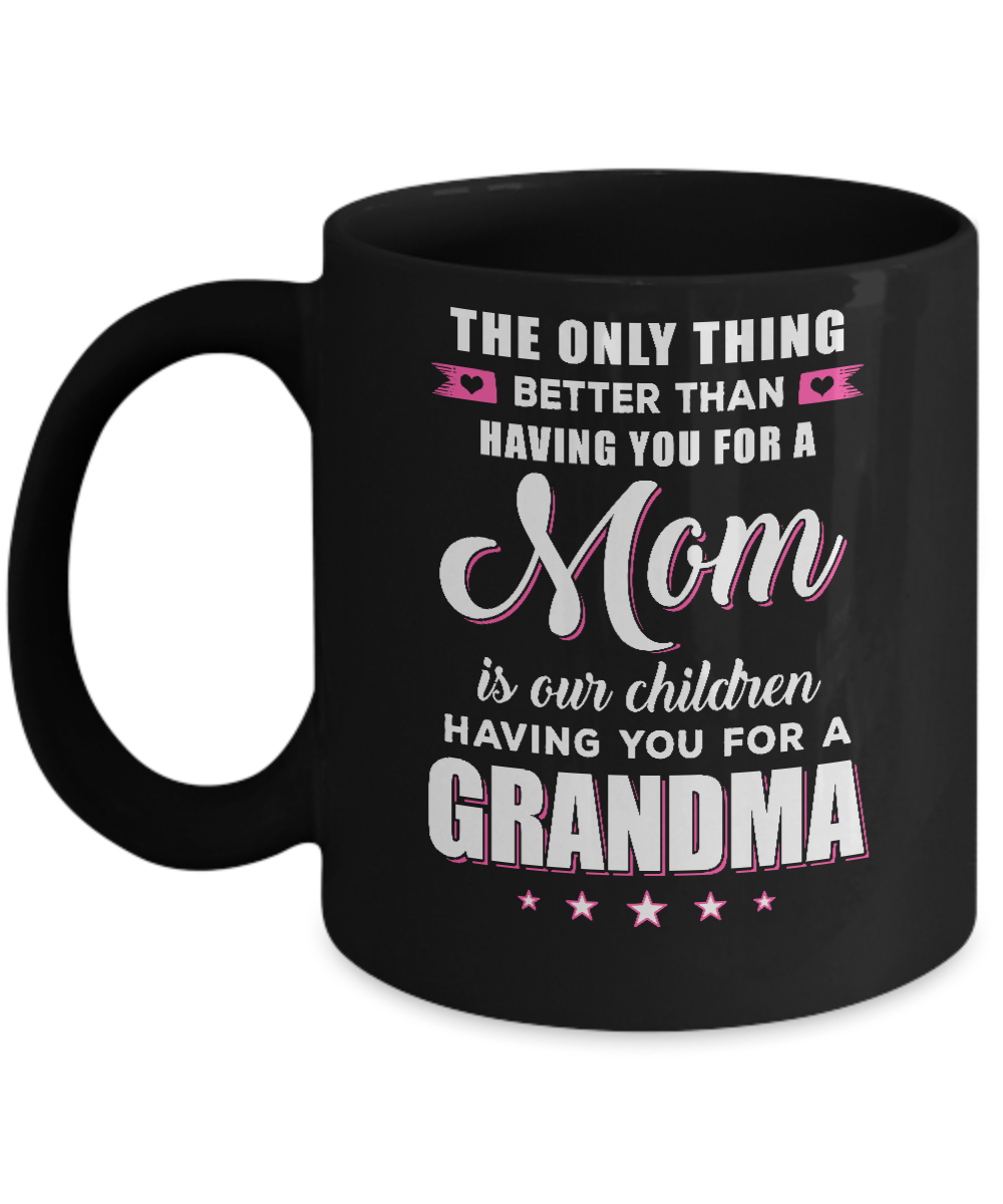 Only The Best Mom Get Promoted To Grandma Mothers Day Mug-Coffee Mug-11oz Mug-Black