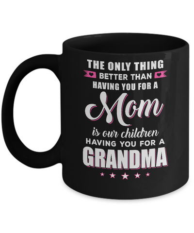Only The Best Mom Get Promoted To Grandma Mothers Day Mug-Coffee Mug-11oz Mug-Black