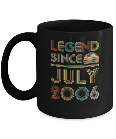 Legend Since July 2006 Vintage 15th Birthday Gifts Mug-Coffee Mug-11oz Mug-Black