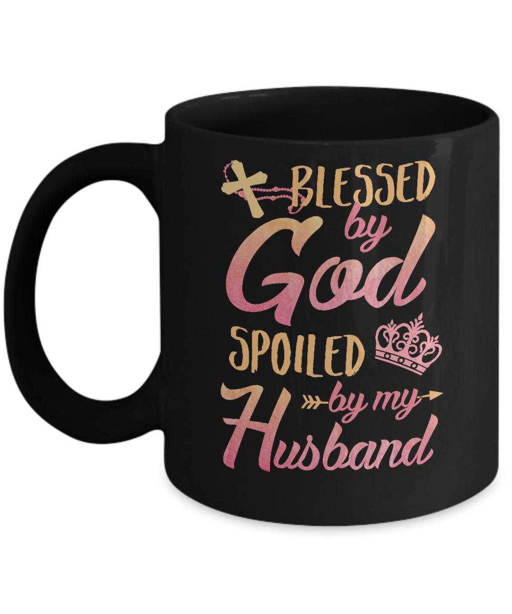 Blessed By God Spoiled By My Husband Mug-Coffee Mug-11oz Mug-Black