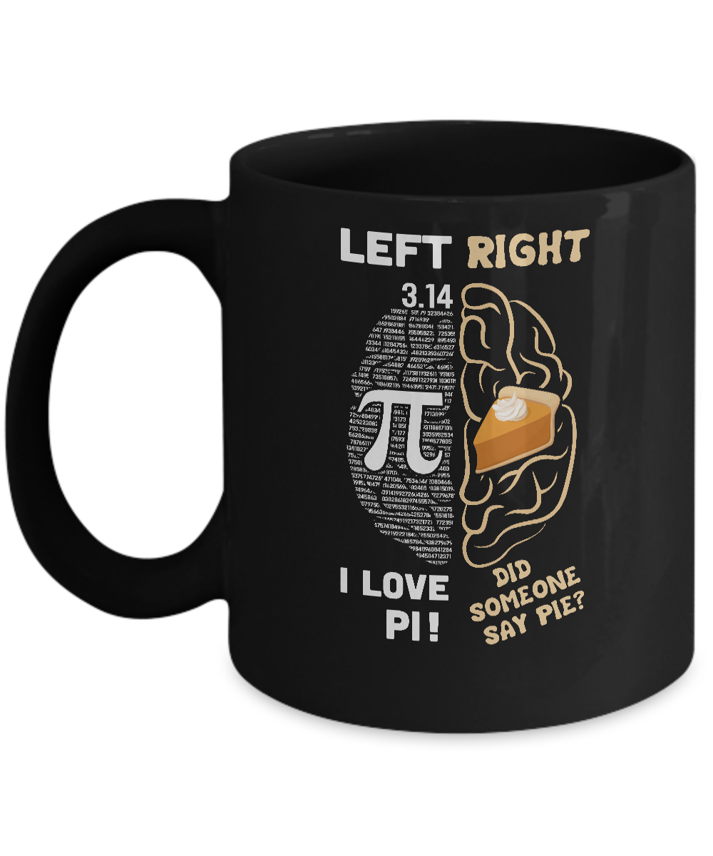 Pi Day Left Vs Right Brain Pie Math Gift Mug-Coffee Mug-11oz Mug-Black