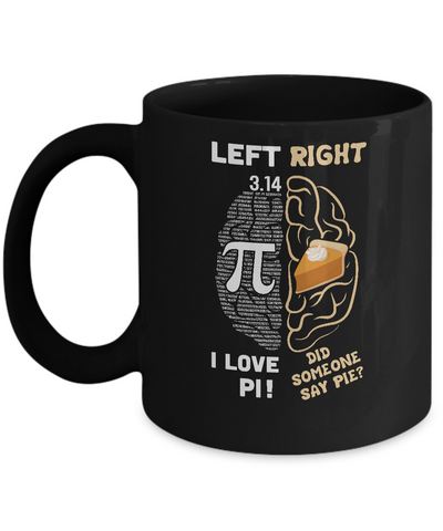 Pi Day Left Vs Right Brain Pie Math Gift Mug-Coffee Mug-11oz Mug-Black