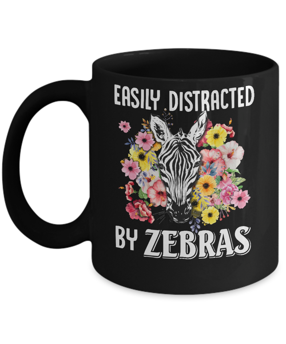 Easily Distracted By Zebras Mug-Coffee Mug-11oz Mug-Black
