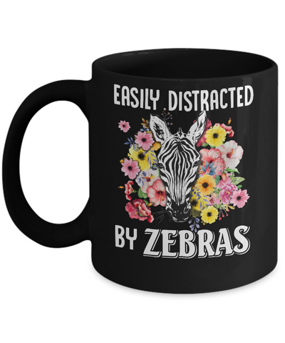 Easily Distracted By Zebras Mug-Coffee Mug-11oz Mug-Black