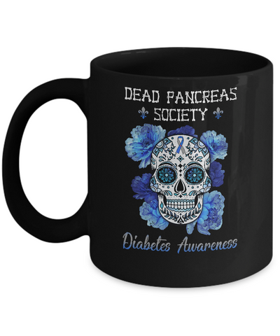 Dead Pancreas Society Sugar Skull Diabetes Awareness Mug-Coffee Mug-11oz Mug-Black