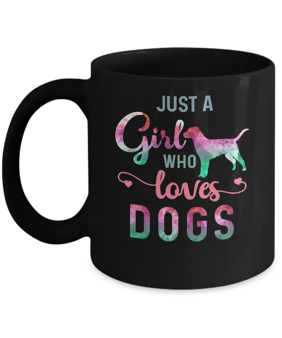 Just A Girl Who Loves Dogs Dog Lover Mug-Coffee Mug-11oz Mug-Black