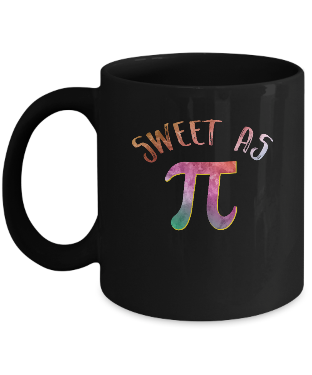 Sweet As Pi Day Teacher 3.14 Funny Math Mug-Coffee Mug-11oz Mug-Black