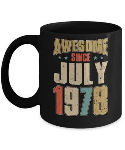 Vintage Retro Awesome Since July 1978 43th Birthday Mug-Coffee Mug-11oz Mug-Black
