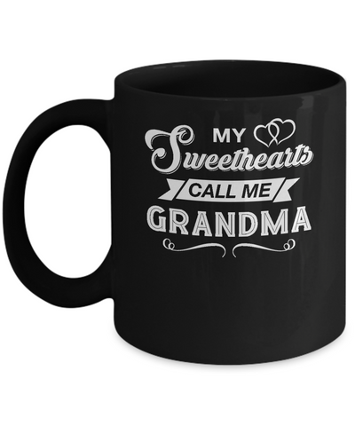 My Sweethearts Call Me Grandma Mug-Coffee Mug-11oz Mug-Black