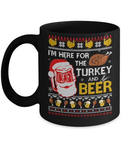 I Am Here For Turkey And Beer Ugly Sweater Thanksgiving Mug-Coffee Mug-11oz Mug-Black
